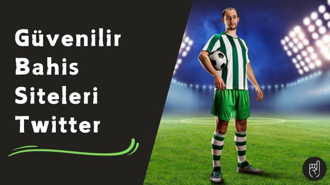 Güvenilir Bahis Siteleri